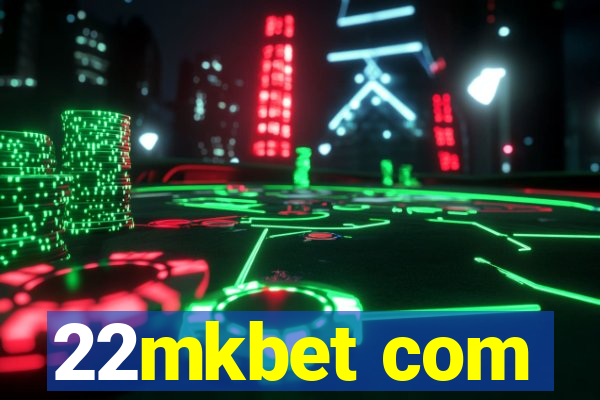 22mkbet com